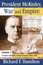 President Mckinley, War And Empire - Preview