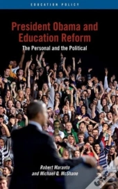 President Obama And Education Reform