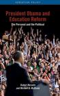 President Obama And Education Reform - Preview