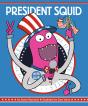 President Squid - Preview