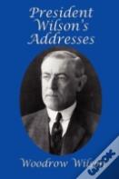 President Wilson'S Addresses