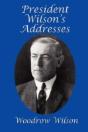 President Wilson'S Addresses - Preview