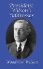 President Wilson'S Addresses - Preview