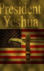 President Yeshua - Preview