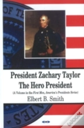 President Zachary Taylor