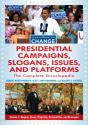 Presidential Campaigns, Slogans, Issues, And Platforms - Preview
