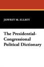 Presidential-Congressional Political Dictionary - Preview