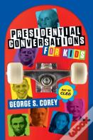 Presidential Conversations For Kids
