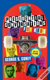 Presidential Conversations For Kids