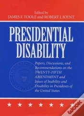 Capa do artigo Presidential Disability                                                                             Presidential Disability