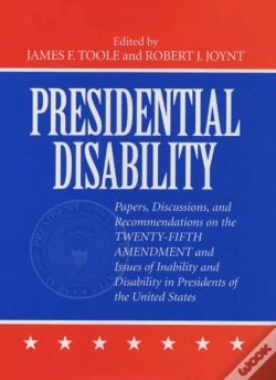 Capa do artigo Presidential Disability                                                                             Presidential Disability