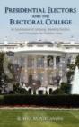 Presidential Electors And The Electoral College - Preview