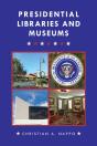 Presidential Libraries And Museums - Preview
