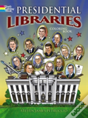 Presidential Libraries