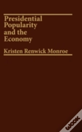 Presidential Popularity And The Economy