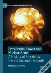 Capa do artigo Presidential Power And Nuclear Arms