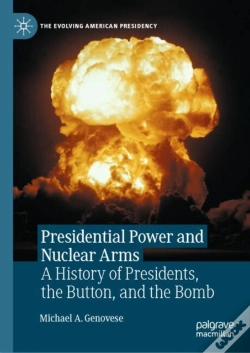 Capa do artigo Presidential Power And Nuclear Arms