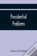 Presidential Problems