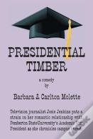 Presidential Timber