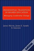 Presidential Transition In Higher Education