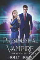 Presidential Vampire