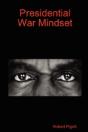 Presidential War Mindset - Preview
