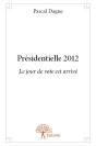 Presidentielle 2012 - Preview