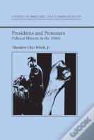 Presidents And Protestors