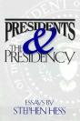 Presidents & The Presidency - Preview