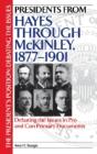 Presidents From Hayes Through Mckinley, 1877-1901 - Preview
