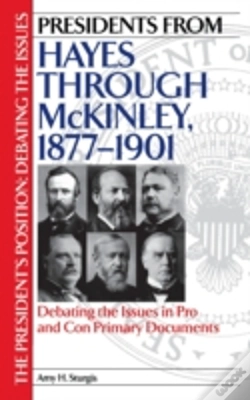 Capa do artigo Presidents From Hayes Through Mckinley, 1877-1901