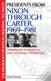 Presidents From Nixon Through Carter, 1969-1981