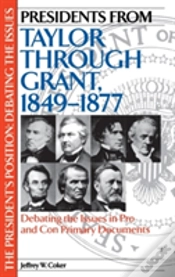 Capa do artigo Presidents From Taylor Through Grant, 1849-1877