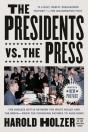 Presidents Vs. The Press - Preview