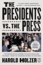 Presidents Vs. The Press - Preview