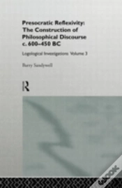 Capa do artigo Presocratic Reflexivity: The Construction Of Philosophical Discourse C. 600-450 B.C.