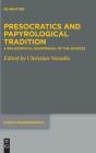 Presocratics And Papyrological Tradition - Preview