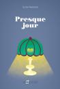 Presque Jour - Preview