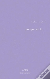 Presque Siecle