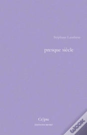 Capa do artigo Presque Siecle
