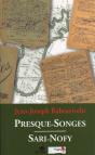 Presque-Songes ; Sari-Nofy - Preview