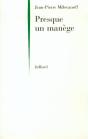 Presque Un Manege - Preview