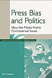 Press Bias And Politics