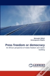 Press Freedom Or Democracy