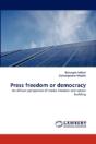 Press Freedom Or Democracy - Preview