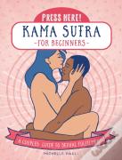 Press Here! Kama Sutra For Beginners