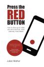 Press The Red Button - Preview