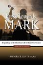 Press Towards The Mark: Responding To The Christian Call To Male Perseverance - Preview