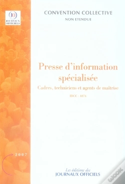 Capa do artigo Presse D'Information Specialisée ; Cadres, Techniciens Et Agents De Maîtrise ; Idcc 1874
