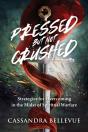 Pressed But Not Crushed - Preview